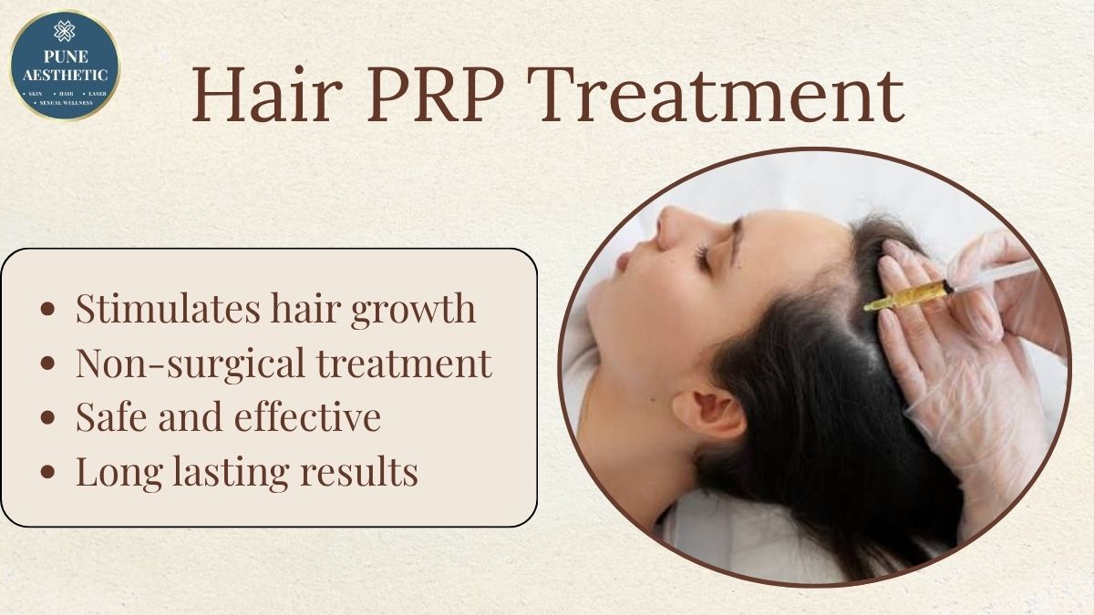 Hair PRP Treatment in Pune: Procedure, Benefits, Results & What to Expect