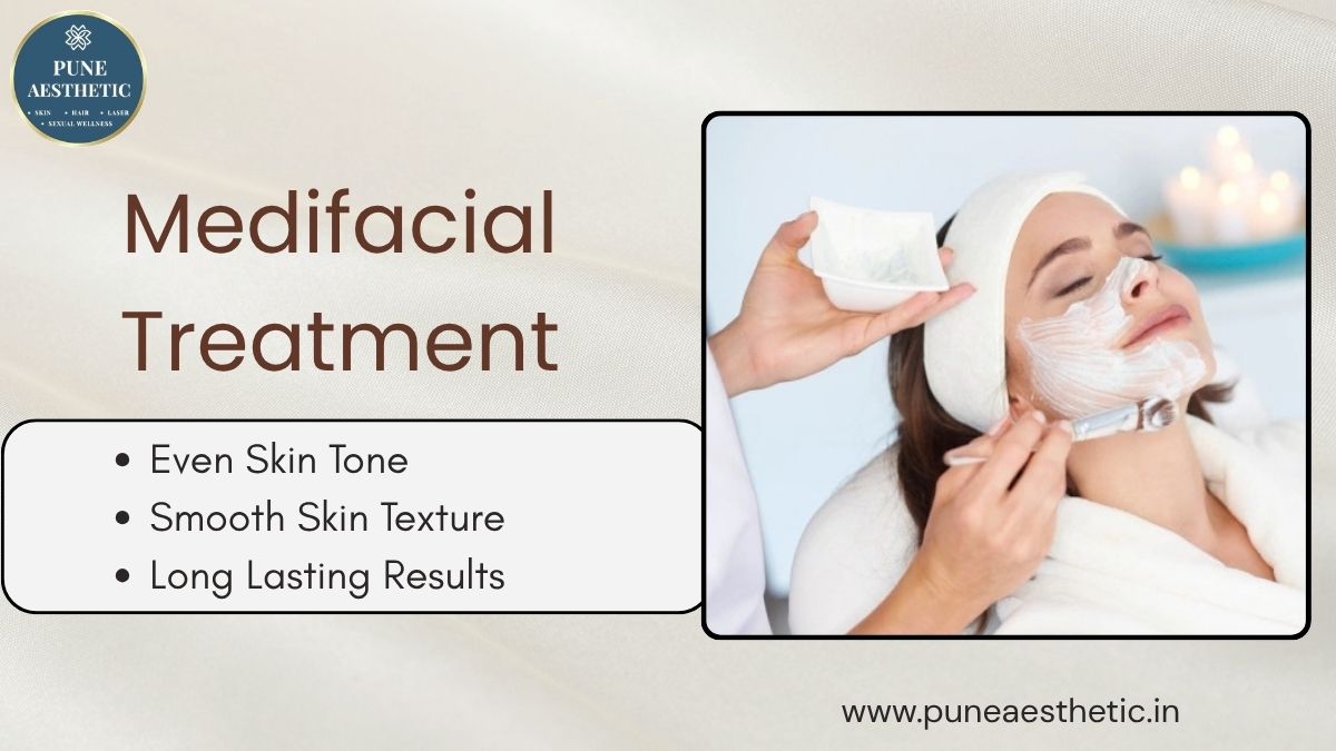 Medifacial Treatment in Pune: Procedure, Benefits, Results & Aftercare