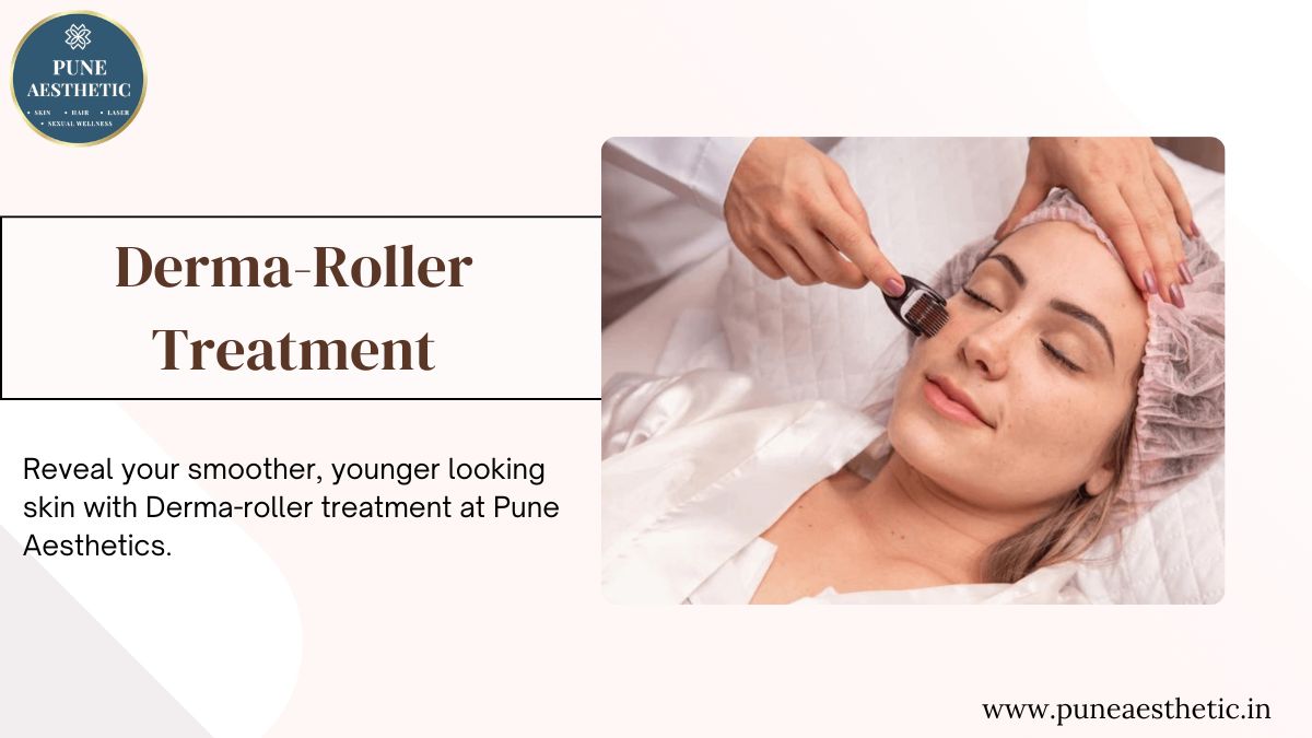 Derma Roller Treatment in Pune – Advanced Microneedling for Healthier Skin & Hair